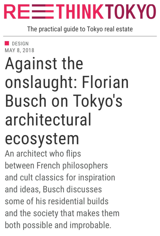 Against the onslaught:  Florian Busch on Tokyo’s architectural ecosystem