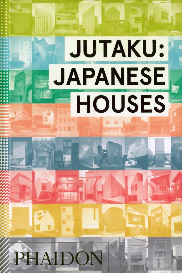 Jutaku: Japanese Houses